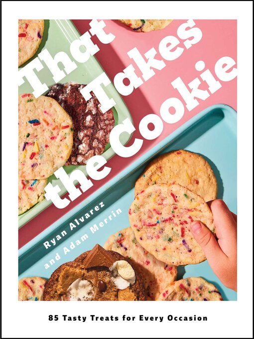 Title details for That Takes the Cookie by Ryan Alvarez - Available